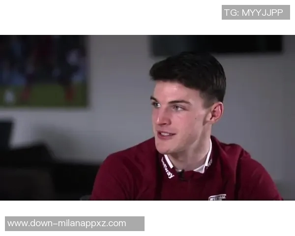 赖斯谈自由度提升表现渴望成为全能中场的决心与目标